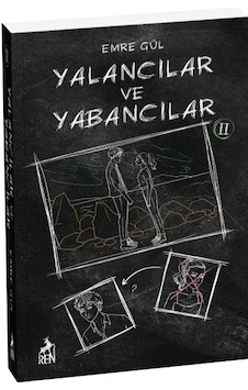 Yalancılar ve Yabancılar-2 - Emre Gül - Ren Kitap Yalancılar ve Yabancılar-2 - Emre Gül - Ren Kitap