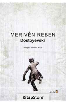 Meriven Reben - Fyodor Mihayloviç Dostoyevski - Avesta Yayınları