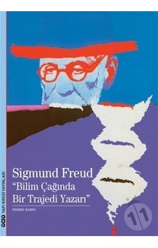 Sigmunf Freud - Bilim Çağında Bir Trajedi Yazarı/Yky Genel Kültür Sigmunf Freud - Bilim Çağında Bir Trajedi Yazarı/Yky Genel Kültür
