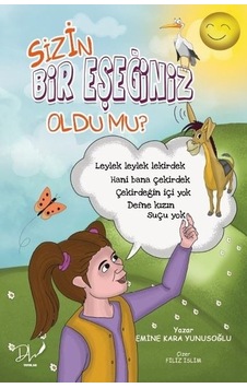 Sizin Bir Eşeğiniz Oldu mu? - Emine Kara Yunusoğlu - DLS Yayınları Sizin Bir Eşeğiniz Oldu mu? - Emine Kara Yunusoğlu - DLS Yayınları
