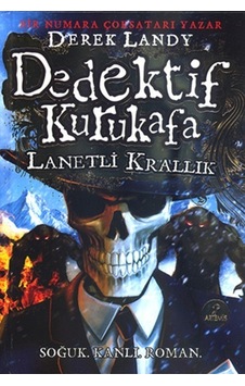 Dedektif Kurukafa - Lanetli Krallık - Derek Landy - Artemis Yayınları