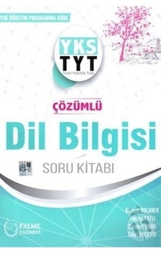 Palme Yayınevi Yks Tyt Çözümlü Dil Bilgisi Soru Kitabı Palme Yayınevi Yks Tyt Çözümlü Dil Bilgisi Soru Kitabı