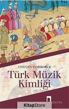 Türk Müzik Kimliği - Cinuçen Tanrıkorur Türk Müzik Kimliği - Cinuçen Tanrıkorur