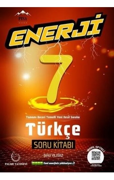 7. Sınıf Enerji Türkçe Soru Kitabı - Palme Eğitim 7. Sınıf Enerji Türkçe Soru Kitabı - Palme Eğitim