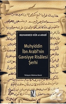 Muhyiddin İbn Arabi'nin Gavsiyye Risalesi Şerhi / Muhammed Nur... 9789753557566 Muhyiddin İbn Arabi'nin Gavsiyye Risalesi Şerhi / Muhammed Nur... 9789753557566