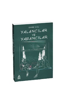 Yalancılar ve Yabancılar N11.17182 Yalancılar ve Yabancılar N11.17182