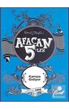 Afacan 5'ler Kampa Gidiyor - Enid Blayton - Artemis Yayınları