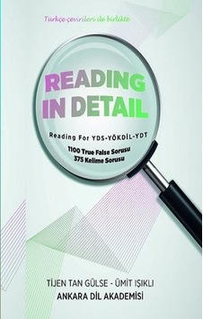 Reading In Detail - Tijen Tan Gülse - Ankara Dil Akademisi Reading In Detail - Tijen Tan Gülse - Ankara Dil Akademisi
