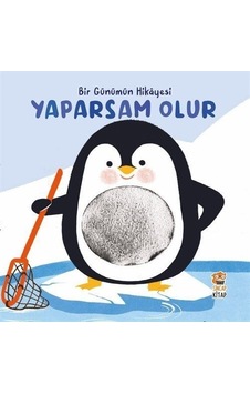 Yaparsam Olur / Bir Günümün Hikayesi - Sincap Kitap Yaparsam Olur / Bir Günümün Hikayesi - Sincap Kitap