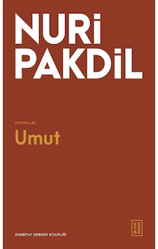 Ketebe Nuri Pakdil Umut Ketebe Nuri Pakdil Umut