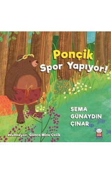 Ponçik Spor Yapıyor! - Sema Günaydın Çınar - Kırmızı Kedi