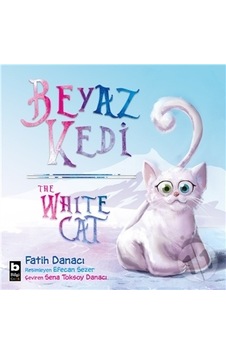 Beyaz Kedi - The Whıte   Cat