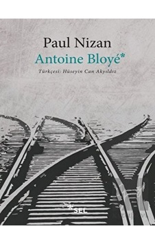 Antoine Bloye - Paul Nizan - Sel Yayıncılık