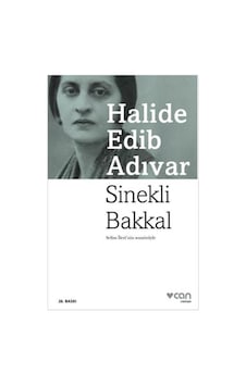 Sinekli Bakkal- Halide Edip Adıvar Sinekli Bakkal- Halide Edip Adıvar