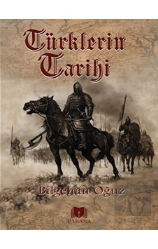 Türklerin Tarihi - Parana Yayınları Türklerin Tarihi - Parana Yayınları