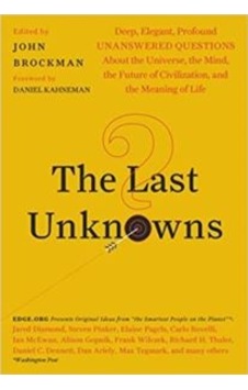 The Last Unknown: Deep, Elegant, Profound Unanswered Questions About The Universe The Future Of Civilization Kültür-Sanat 18004162 The Last Unknown: Deep, Elegant, Profound Unanswered Questions About The Universe The Future Of Civilization Kültür-Sanat 18004162