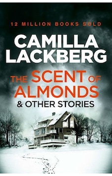 The Scent Of Almonds & Other Stories