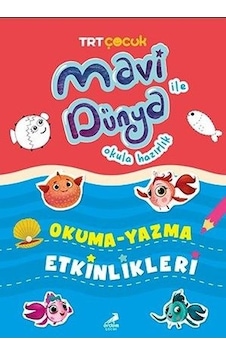 TRT Çocuk - Okuma Yazma Etkinlikleri - Mavi Dünya Okula Hazırlık- Erdem Çocuk TRT Çocuk - Okuma Yazma Etkinlikleri - Mavi Dünya Okula Hazırlık- Erdem Çocuk
