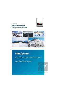 Türkiye’nin Kış Turizm Merkezleri ve Potansiyeli