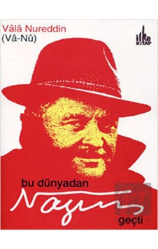 İlke Basın Yayım - Bu Dünyadan Nazım Geçti