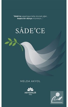 Sade'ce / Melda Akyol Sade'ce / Melda Akyol