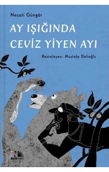 Ay Işığında Ceviz Yiyen Ayı - Necati Güngör - Nesin Yayınevi