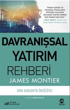 Davranışsal Yatırım Rehberi - James Montiee - Nova Kitap Davranışsal Yatırım Rehberi - James Montiee - Nova Kitap