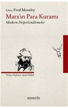 Marxın Para Kuramı- Heretik Yayıncılık Marxın Para Kuramı- Heretik Yayıncılık