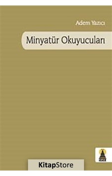 Minyatür Okuyucuları - Adem Yazıcı - Ebabil Minyatür Okuyucuları - Adem Yazıcı - Ebabil