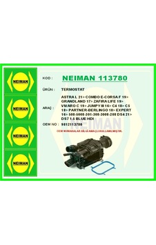 Bescher Termostat Fiat Doblo 24 Astra L 21 Combo E-corsa F 19 Grandland 17 Zafıra Lıfe 19 Vıvaro C 19 J Umpy Iıı 16 C4 18 C5 18 Partner-berlıngo 18 Expert 16 P508-p5008-p301-p308-p3008-p208 Ds4 21 D Neıman 113780 9812113780 3553712 Bescher Termostat Fiat Doblo 24 Astra L 21 Combo E-corsa F 19 Grandland 17 Zafıra Lıfe 19 Vıvaro C 19 J Umpy Iıı 16 C4 18 C5 18 Partner-berlıngo 18 Expert 16 P508-p5008-p301-p308-p3008-p208 Ds4 21 D Neıman 113780 9812113780 3553712
