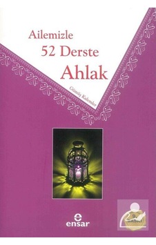 Ailemizle 52 Derste Ahlak / Gümüş Kalemler 9786052174142
