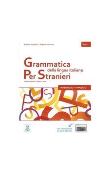 Grammatica Della Lingua İtaliana Per Stranieri B1-B2 Grammatica Della Lingua İtaliana Per Stranieri B1-B2