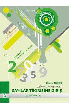 Olimpik Matematik Sayılar Teorisine Giriş Altın Nokta Yayınları N11.1016 Olimpik Matematik Sayılar Teorisine Giriş Altın Nokta Yayınları N11.1016