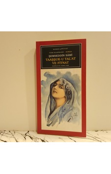 Taaşşuk- U Tal' At Ve Fitnat Taaşşuk- U Tal' At Ve Fitnat