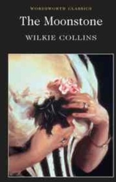 Moonstone Wordsworth Wilkie Collins Moonstone Wordsworth Wilkie Collins