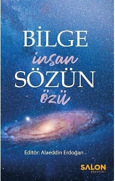 Bilge İnsan Sözün Özü / Kolektif Bilge İnsan Sözün Özü / Kolektif