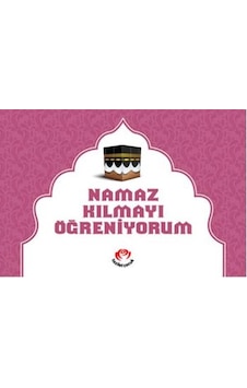 Namaz Kılmayı Öğreniyorum - Kızlar İçin- Fazilet Çocuk