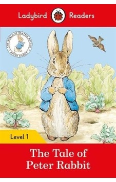 The Tale of Peter Rabbit - Ladybird Readers Level 1 - Ladybird - Ladybird Books The Tale of Peter Rabbit - Ladybird Readers Level 1 - Ladybird - Ladybird Books