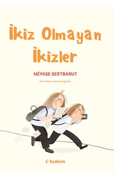 İkiz Olmayan İkizler - Tudem İkiz Olmayan İkizler - Tudem