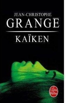 Kaiken Le Livre De Poche Jean Christophe Grange Kaiken Le Livre De Poche Jean Christophe Grange