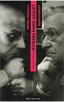 İnsan Doğası İktidara Karşı Adalet: Noam Chomsky İle Michel Foucault Tartışıyor 1971