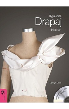 Uygulamalı Drapaj Teknikleri - Karolyn Kiisel - Hayalperest Yayınevi