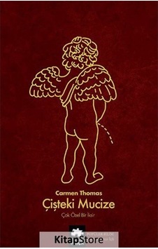 Çişteki Mucize / Carmen Thomas