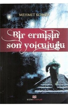 Bir Ermişin Son Yolculuğu