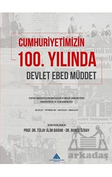 Cumhuriyetimizin 100. Yılında Devlet, Ebed, Müddet