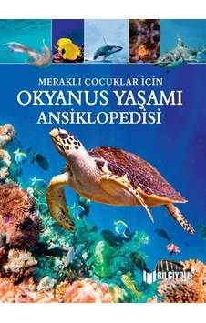 Meraklı Çocuklar İçin Okyanus Yaşamı Ansiklopedisi / Claudiu M... Meraklı Çocuklar İçin Okyanus Yaşamı Ansiklopedisi / Claudiu M...