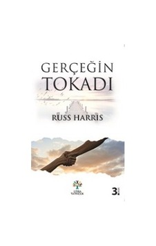 Gerçeğin Tokadı - Russ Harris - Litera