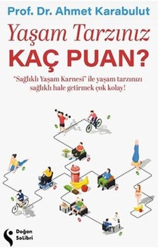 Yaşam Tarzınız Kaç Puan? - Ahmet Karabulut - Doğan Solibri