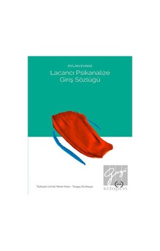 Lacancı Psikanalize Giriş Sözlüğü - Islık Yayınları
