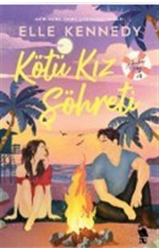Kötü Kız Şöhreti / Elle Kennedy Kötü Kız Şöhreti / Elle Kennedy